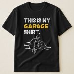 This Is My Garage Shirt - Personalized Matching Shirt And Baby Bodysuit - Image 5
