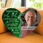 Memorial Gift Hug This Pillow & Know I'm Here - Custom Shaped Photo Pillow - Image 7
