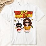 Best Mom Ever - Limited Edition - PersonalizedOne Size Shirt