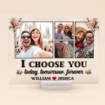 I Choose You - Personalized Acrylic Photo Plaque - Anniversary Gifts For Her, Him - Image 4
