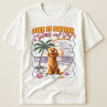 Life Is Better With Dogs - PersonalizedOne Size Shirt