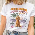 Life Is Better With Dogs - PersonalizedOne Size Shirt - Image 2