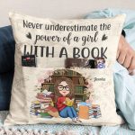 Never Underestimate The Power Of A Girl With A Book - Personalized Pocket Pillow (Insert Included) - Image 3