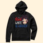 Red, White & Woof - PersonalizedOne Size Shirt - Image 4