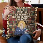 This Is My Favorite Book Reading Pillow - Personalized Pillow (Insert Included) - Birthday, Loving Gift For Book Lovers - Image 3