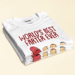 World's Best Farter Ever I Mean Father Funny - PersonalizedOne Size Shirt Father's Day - Image 2