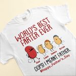 World's Best Farter Ever I Mean Father Funny - PersonalizedOne Size Shirt Father's Day - Image 3